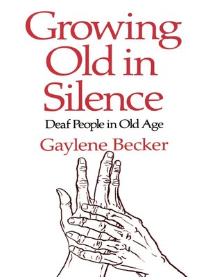 cover image of Growing Old in Silence